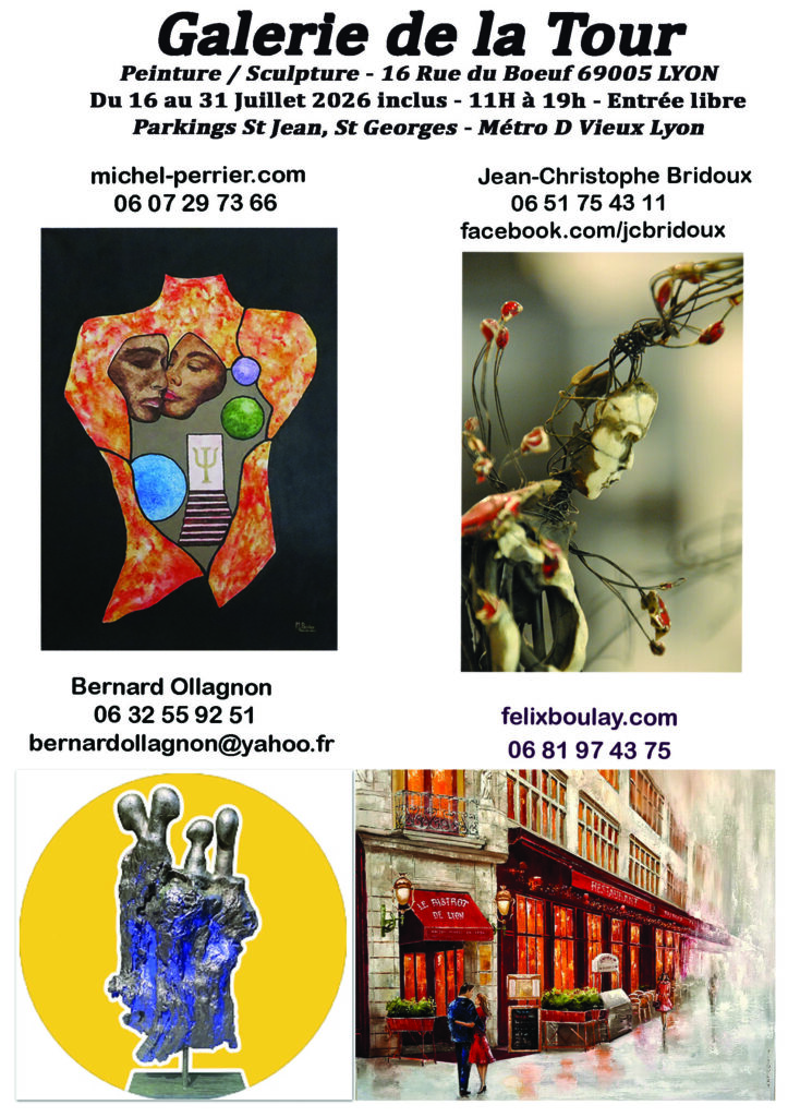 Exposition dans un lieu emblématique du Vieux Lyon en compagnie de 3 autres artistes, du 16 au 31 Juillet.
