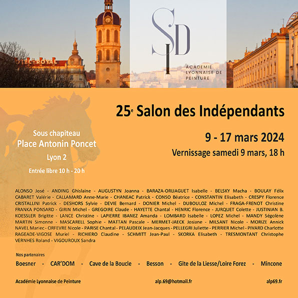 Salon des Indépendants – Académie Lyonnaise de Peinture – 9/17 Mars 2024